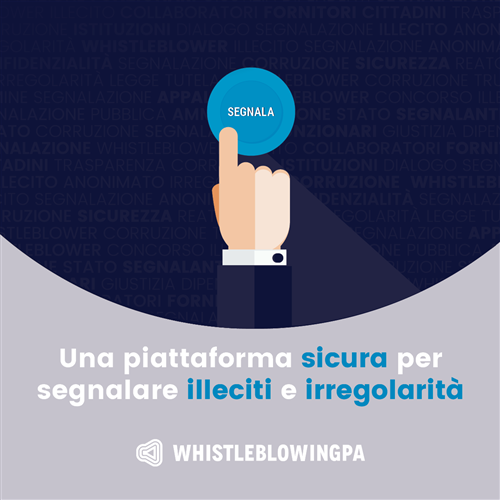Whistleblowing - nuova piattaforma per l'invio di segnalazioni